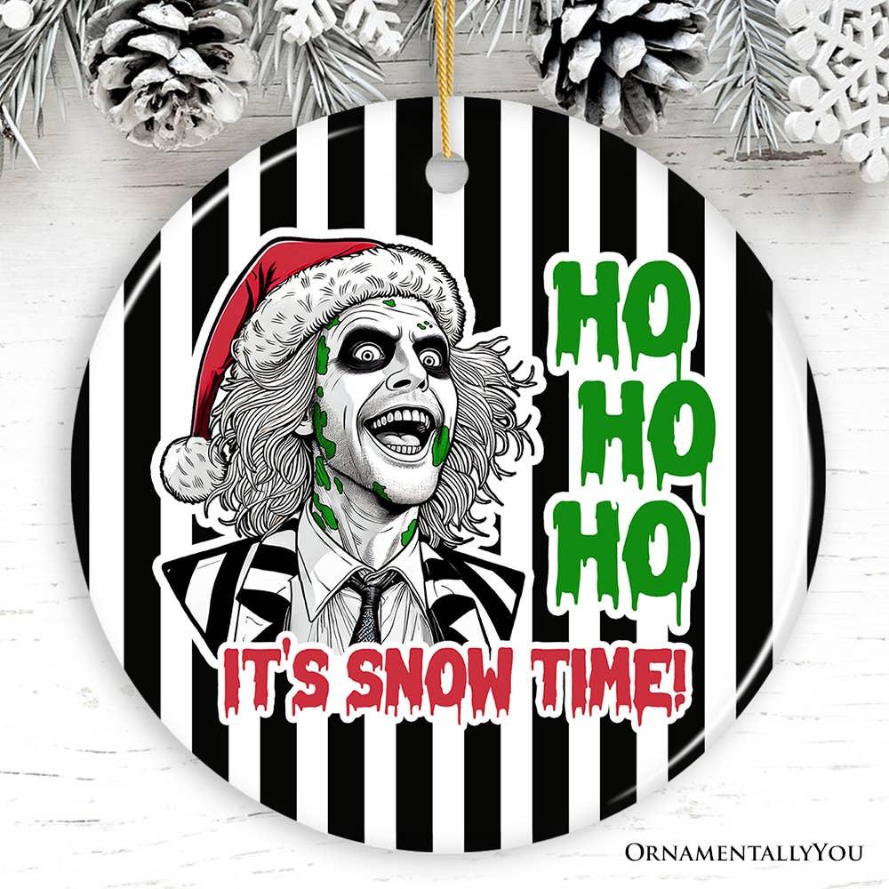 Ho Ho Ho It's Snow Time! Funny Horror Christmas Ornament - McCabe's Costumes